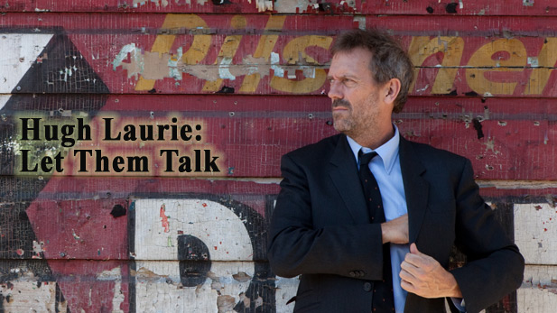 Versatile British actor Hugh Laurie showcases his musical side in an atmospheric special filmed in New Orleans.