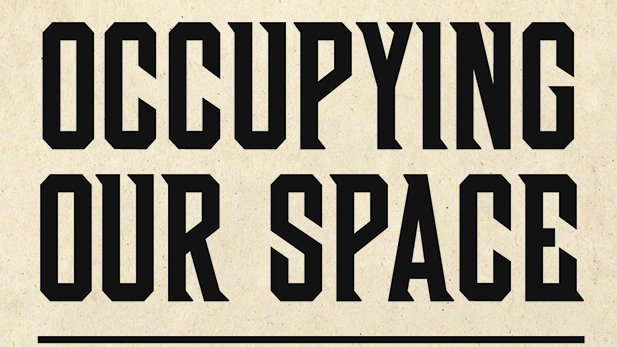 Occupying Our Space