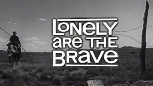 lonely are the brave spotlight