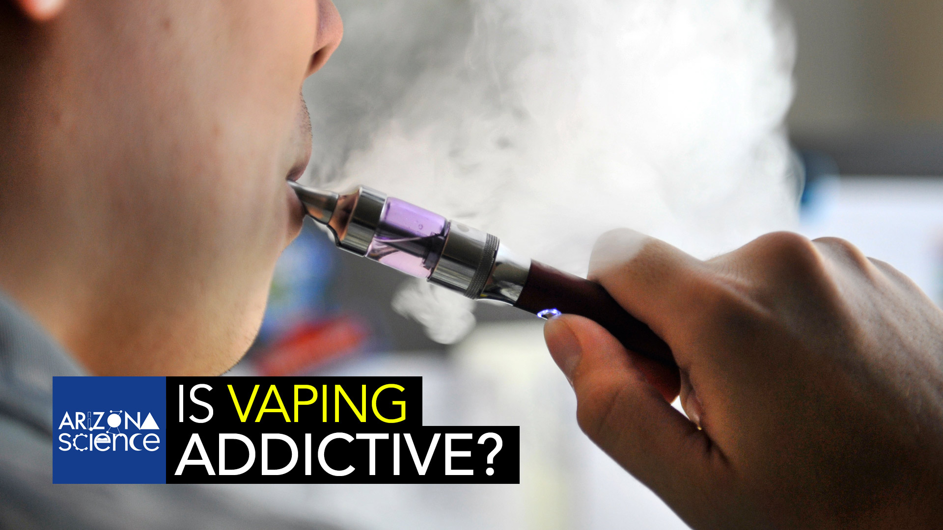 A University of Arizona research team is studying the addictive qualities of e-cigarettes.