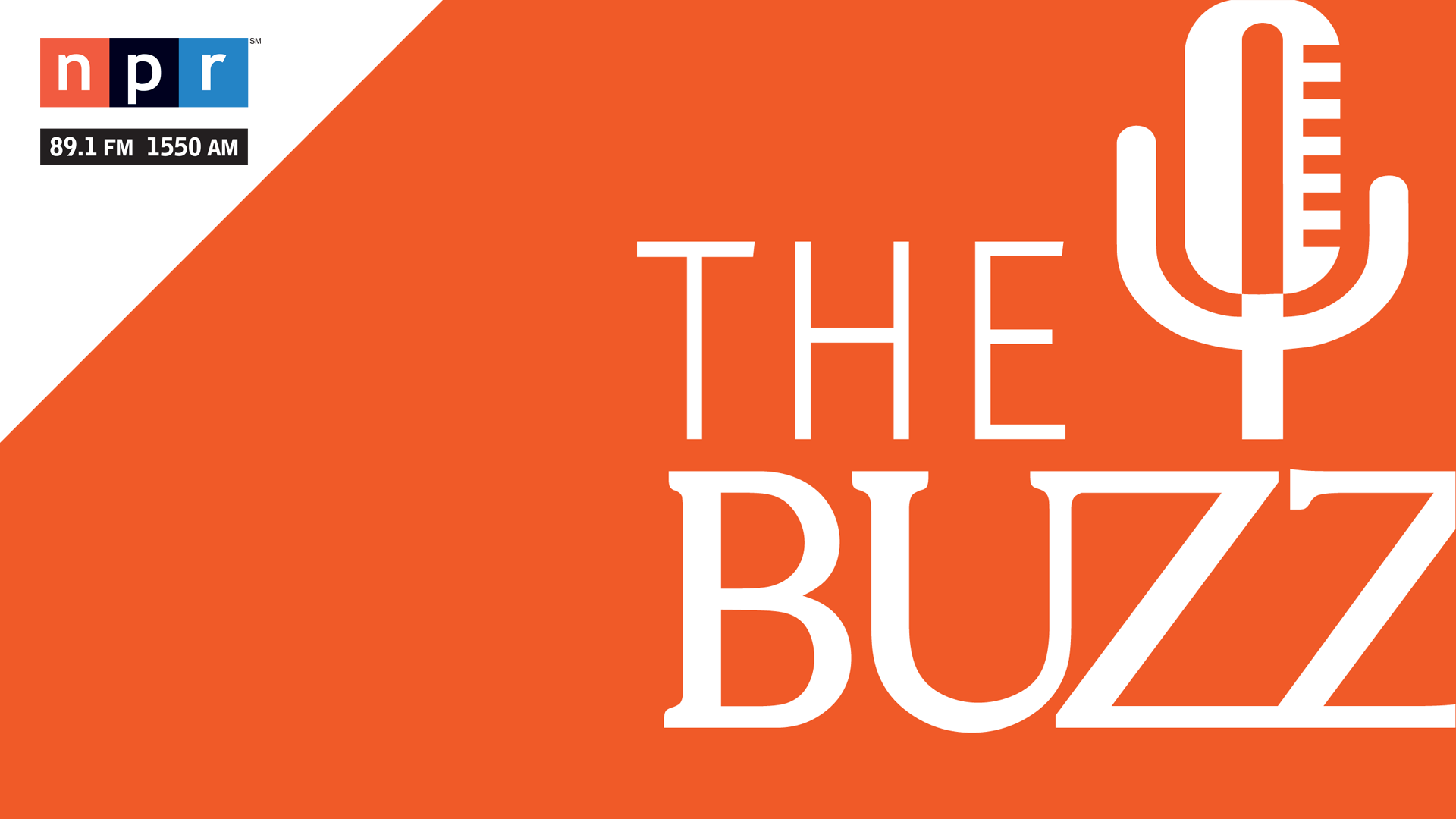 The Buzz airs on NPR 89.1 at 8:30 a.m. and 6:00 p.m. on Fridays, and 3:30 p.m. on Saturdays.