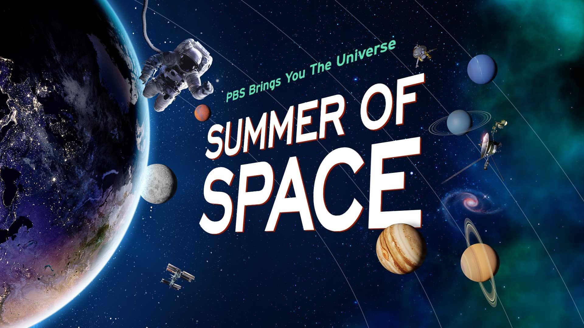 PBS Summer of Space