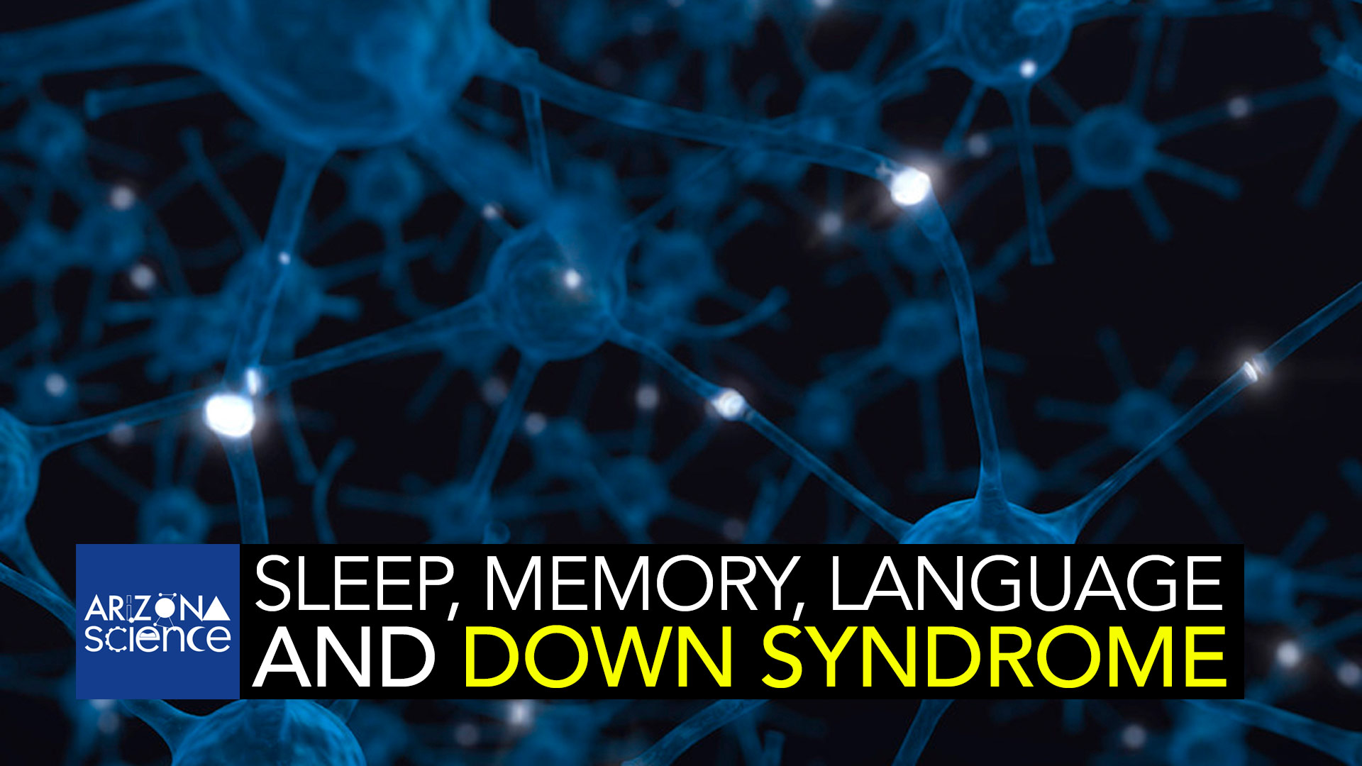 New University of Arizona sleep research suggests children with Down syndrome who experience poor sleep may have a harder time learning to communicate.