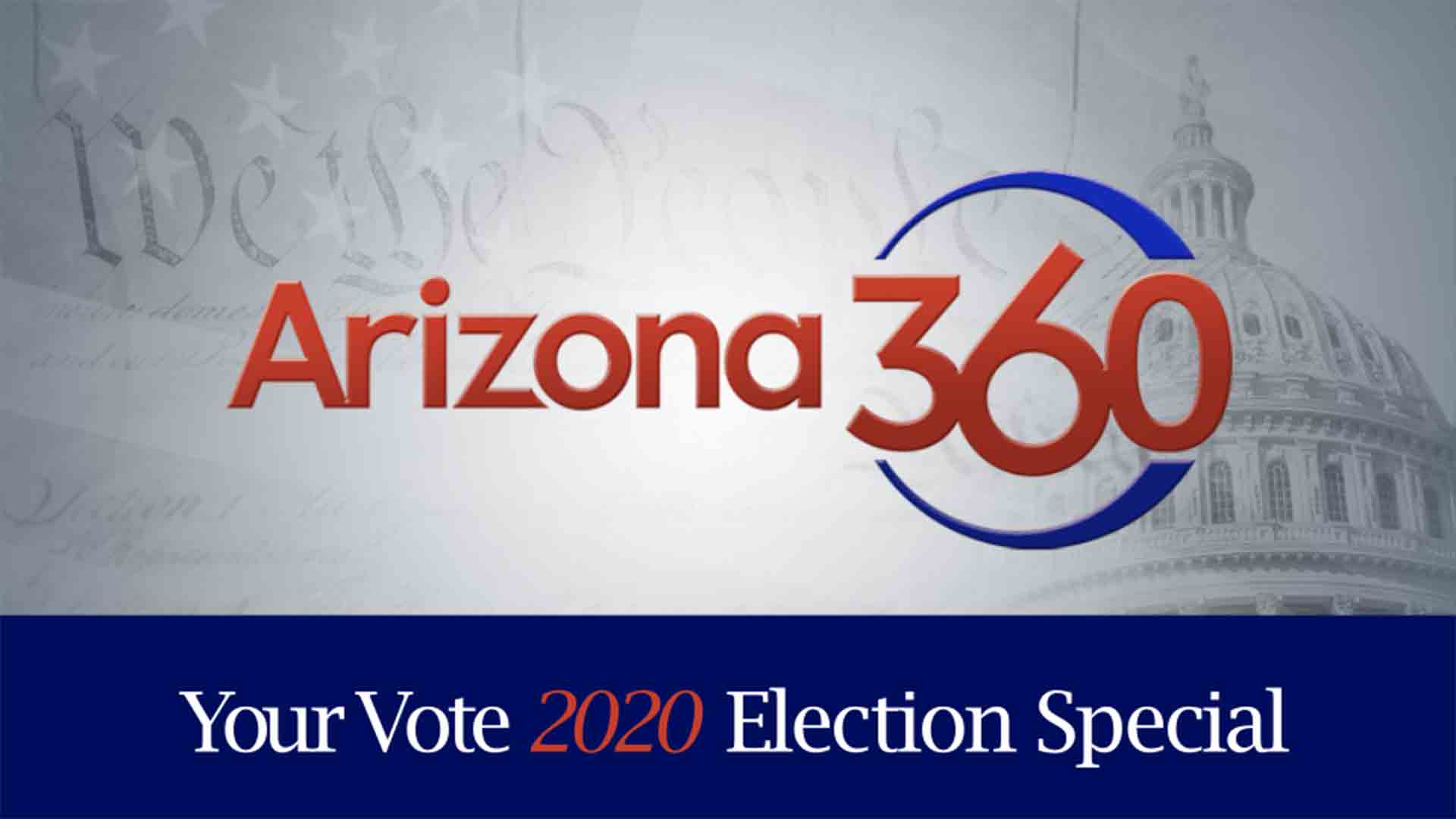 Arizona 360 Election Special