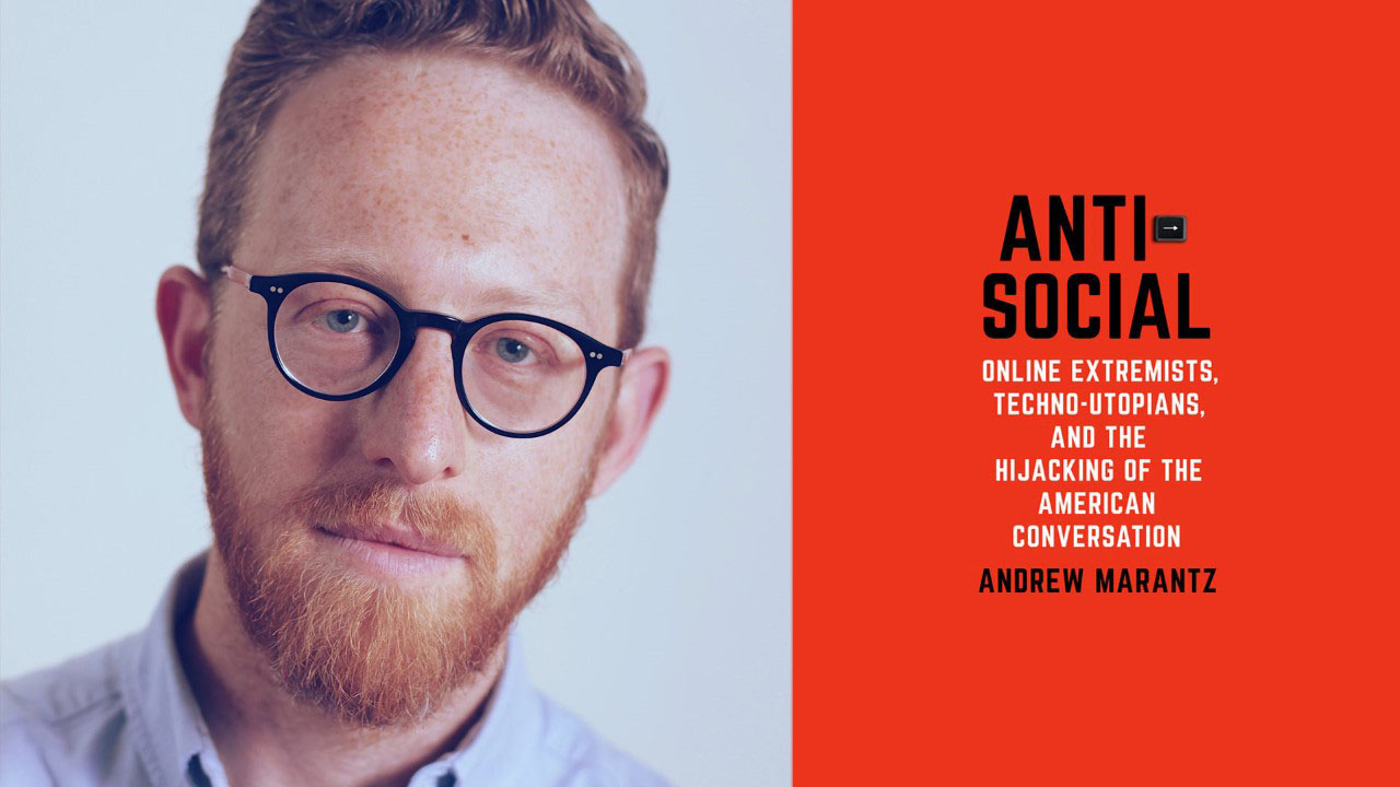 andrew marantz / anti-social spotlight