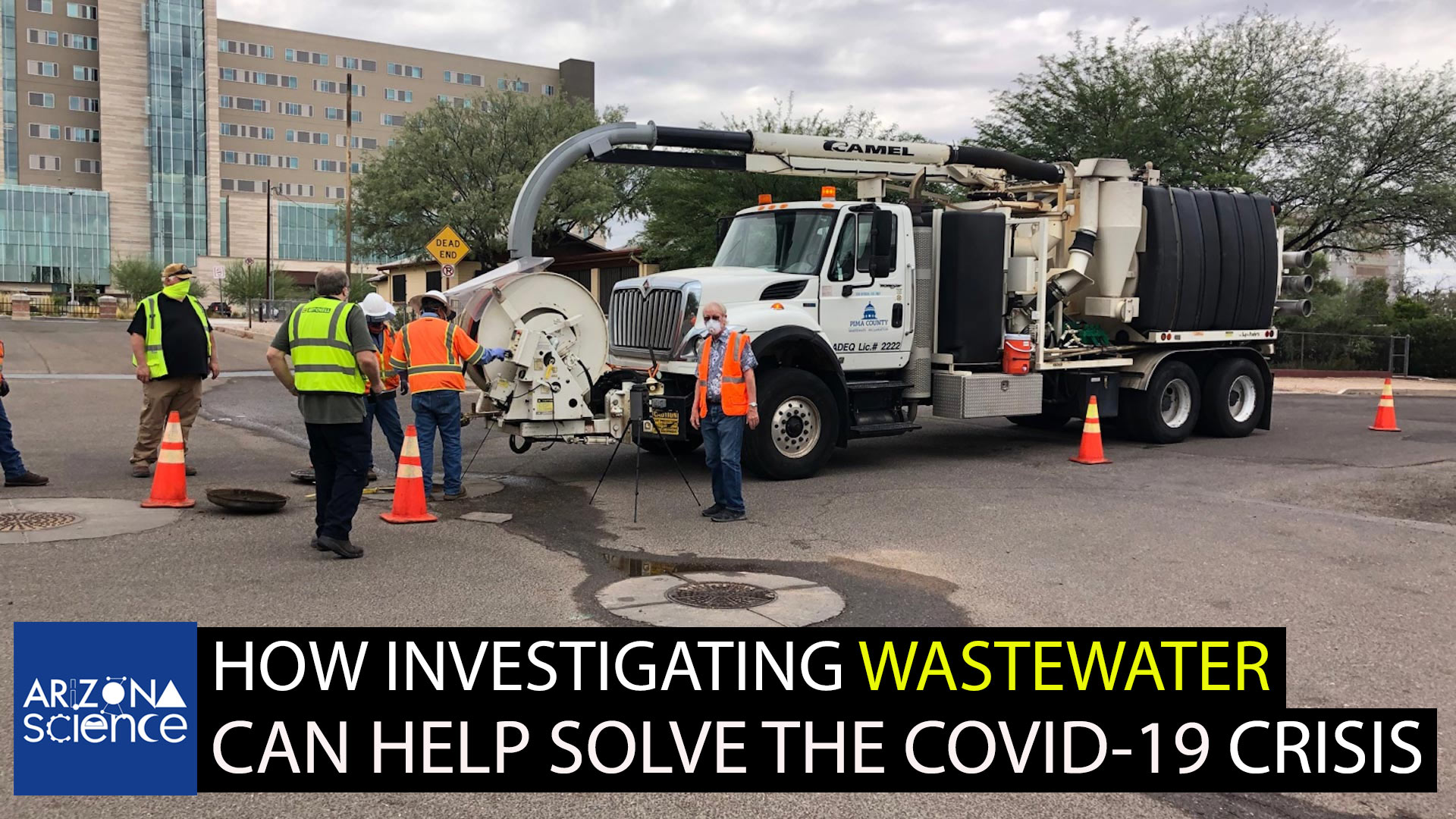  Pima County waste technicians assist UA researchers searching for coronavirus in Tucson sewers.