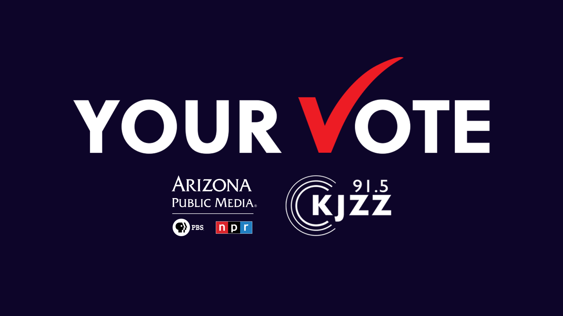 Your Vote 2022 AZPM/KJZZ