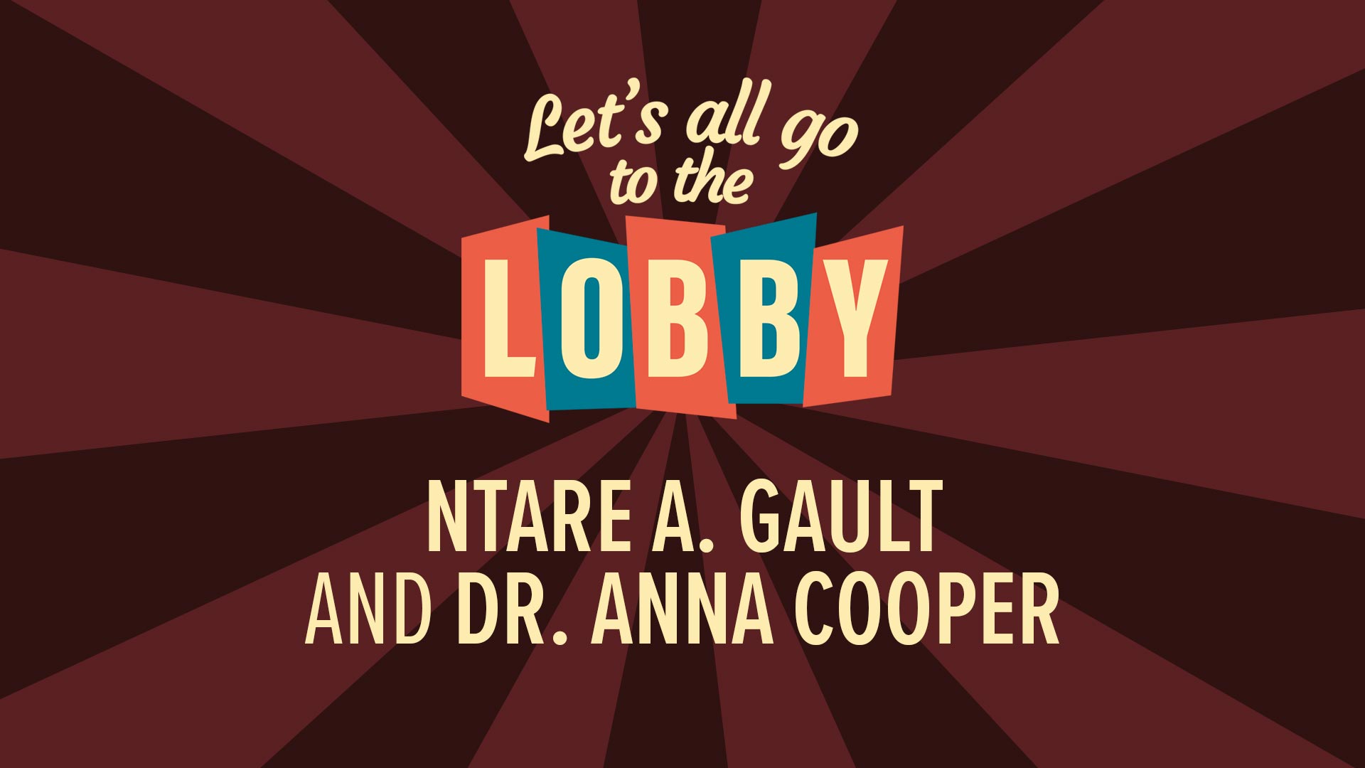 let's all go to the lobby Gault Cooper hero