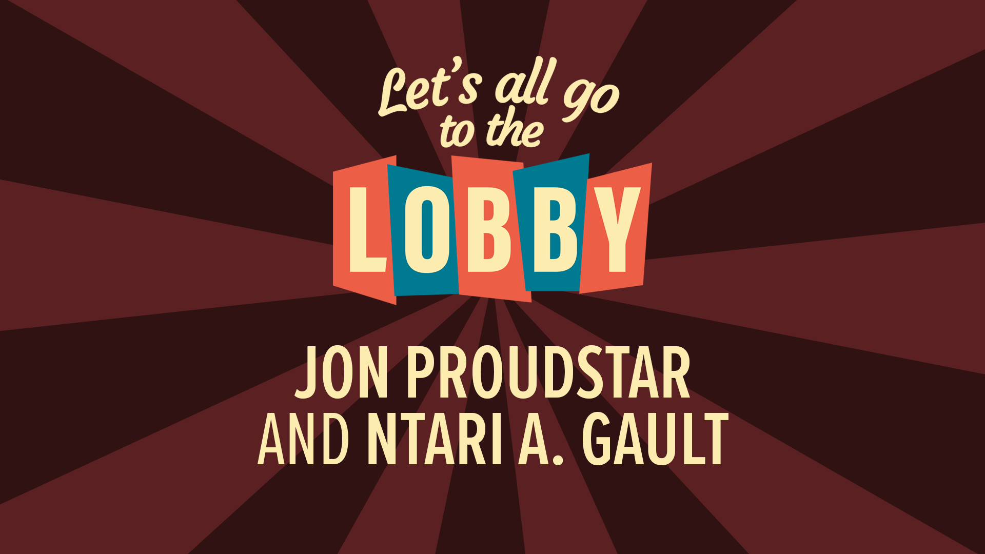 Today's Guests: Jon Proudstar and Ntari A. Gault
