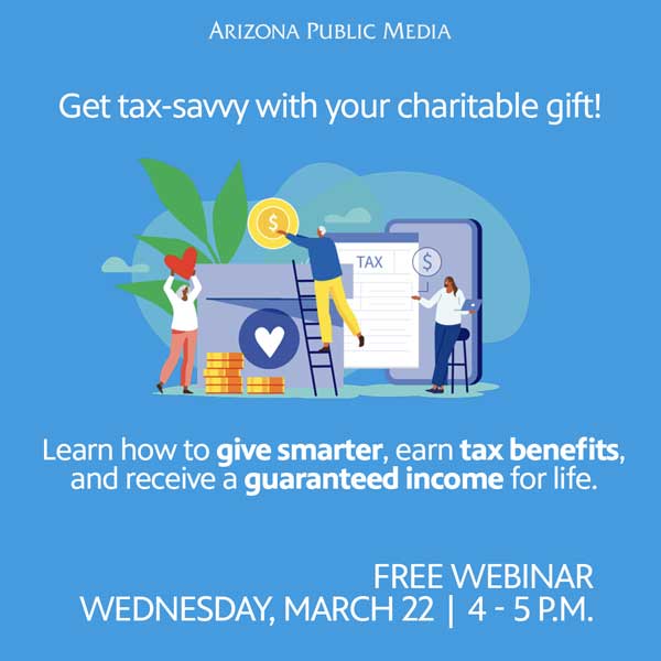 AZPM Webinar - Get tax-savvy with your charitable gift!