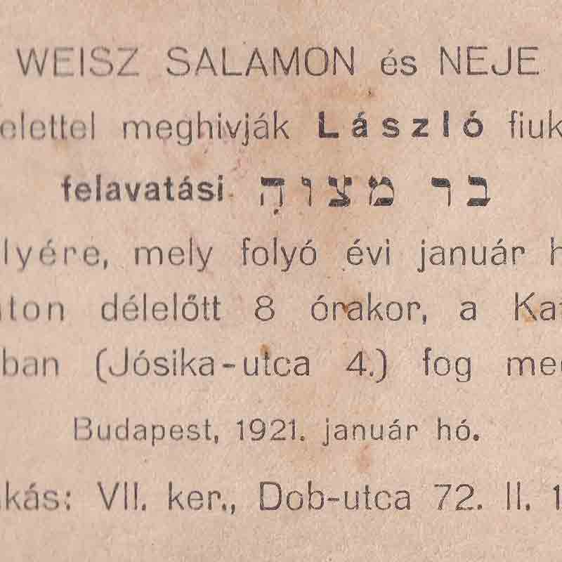 Although László was not a religious Jew, his parents were Orthodox and he had a  bar mitzvah in 1921. This was his printed bar mitzvah announcement.