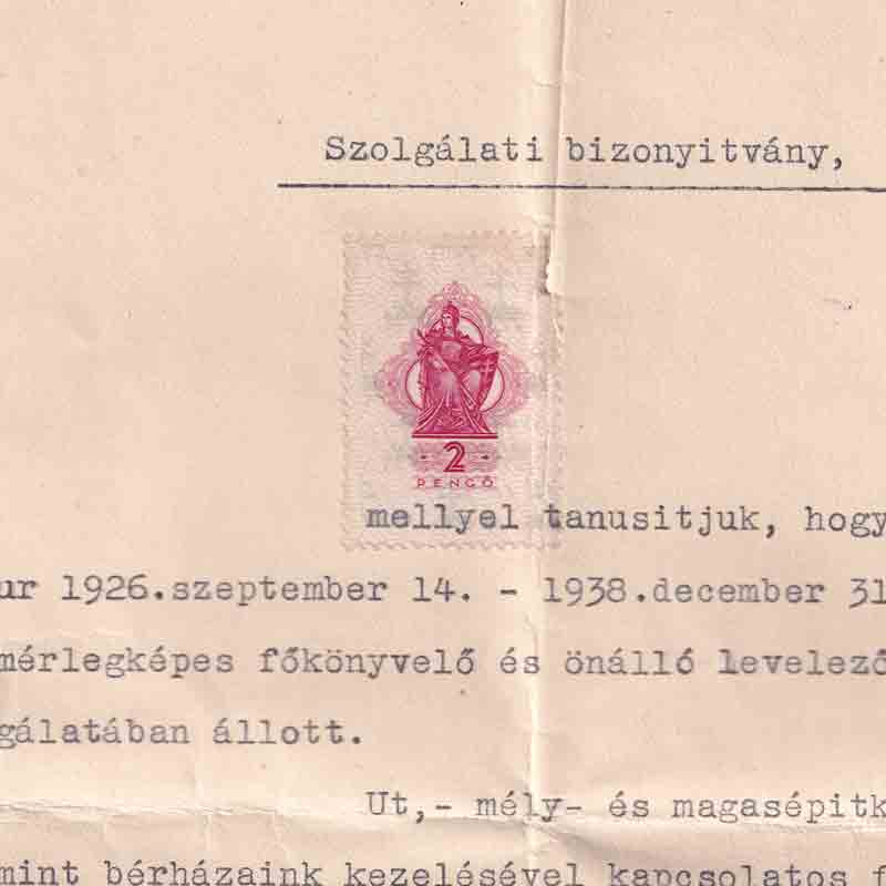 On December 31, 1938, László received this letter telling him he was fired from his management position as a cost accountant because he was a Jew. In the last paragraph, they offered him a lesser position. He told them, “Only crabs go backwards” and refused their offer.