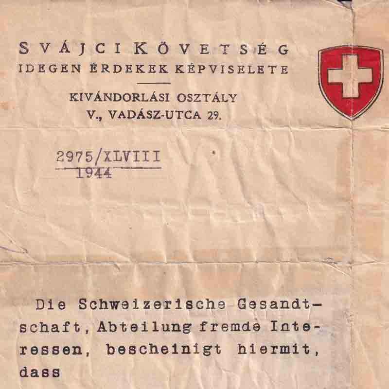 In 1944, the Swiss Legation gave Robert’s father this document. It says, “The Swiss Embassy, representing foreign interests, hereby certifies that Weisz László is listed in the Swiss group passport and considered to be in possession of valid passport named as such.” It was supposed to protect him, says Robert, but “it didn’t work.” 