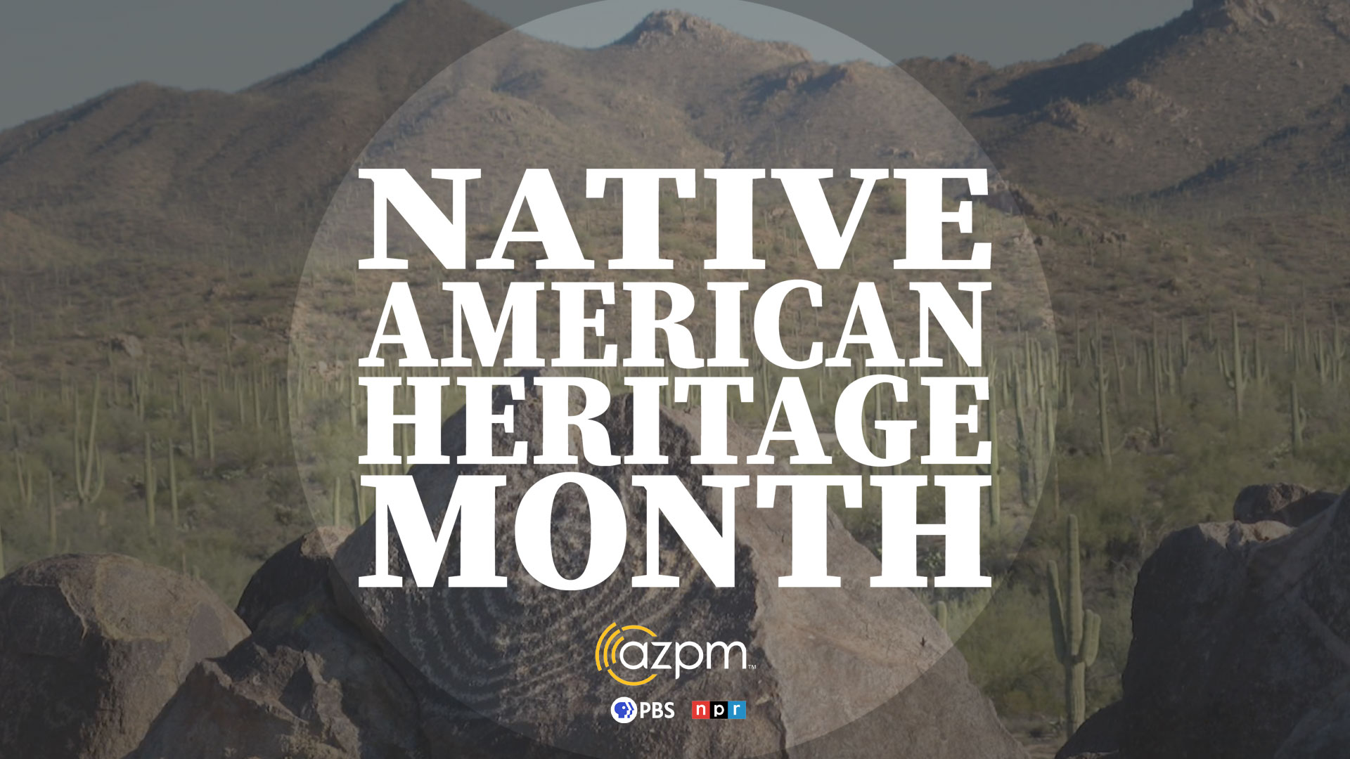 AZPM Celebrates Native American Heritage Month