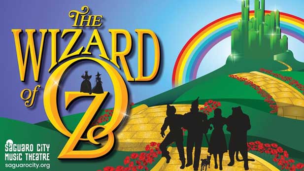 The Wizard of Oz at Saguaro City Music Theater 