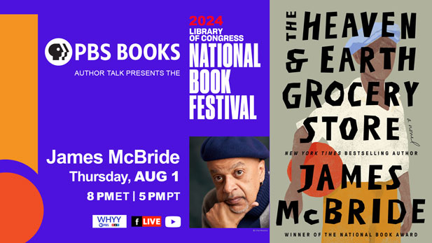 “The Heaven & Earth Grocery Store” by James McBride – Library of Congress National Book Festival 2024