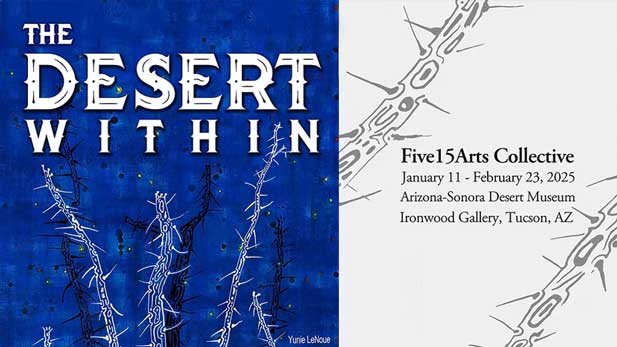 Five15Arts Collective: The Desert Within