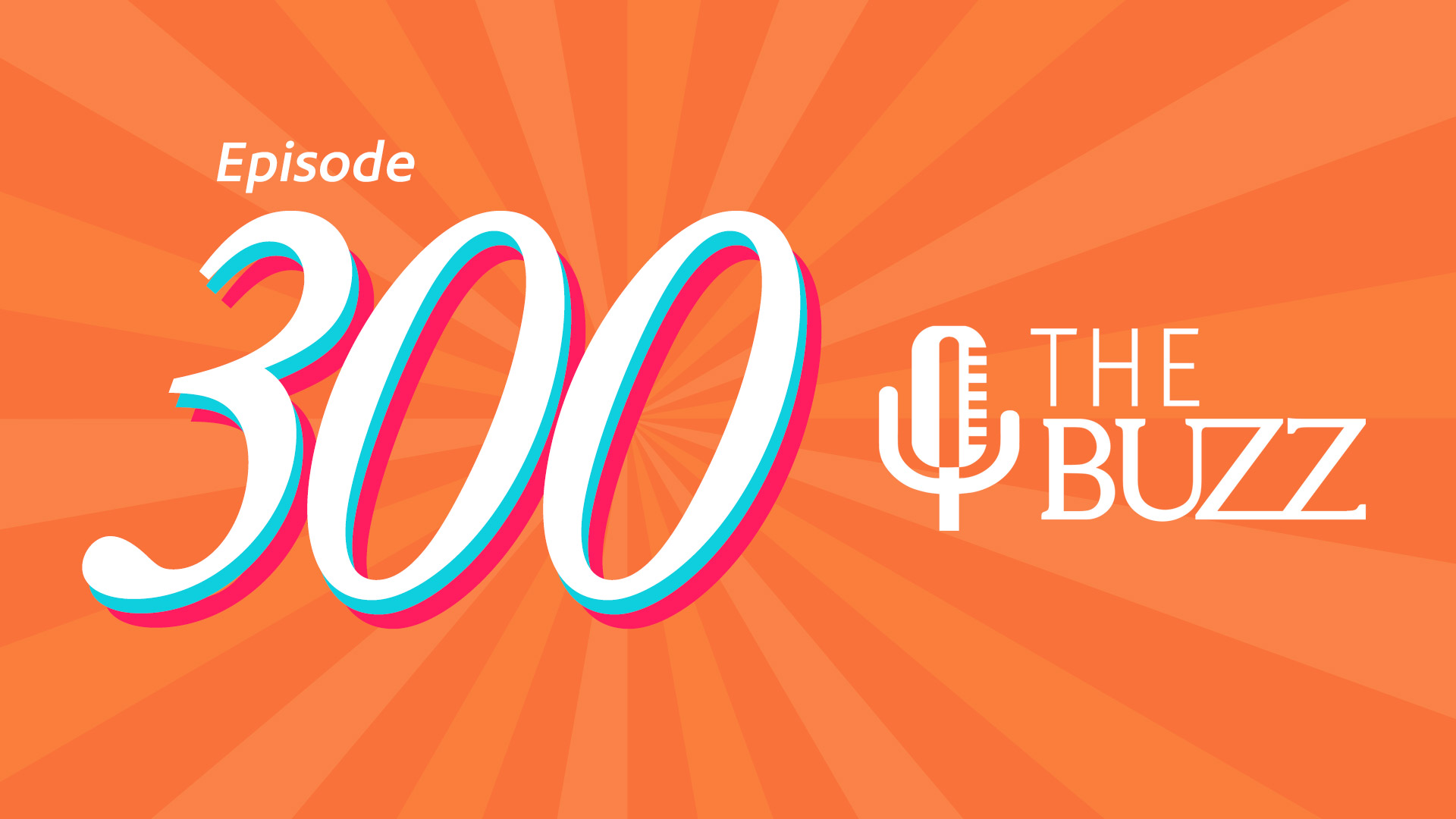 The Buzz celebrates its 300th episode