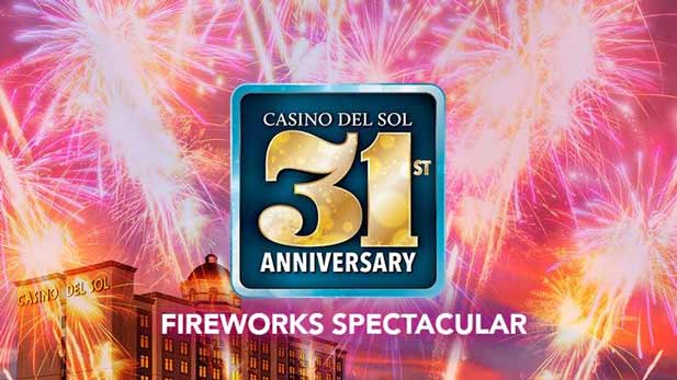 31st Anniversary Fireworks Spectacular at Casino Del Sol Resort