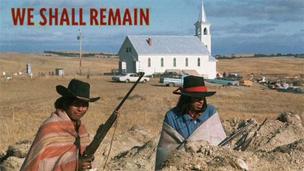 WE Shall Remain: Wounded Knee