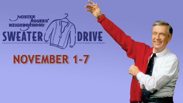 Mister Rogers’ Neighborhood Sweater Drive 